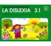 Fichas de Recuperación de la Dislexia 3.1: Ejercicios de actividad mental, psicomotrices, de lenguaje, lectura y escritura (Cuadernos de recuperación)