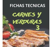 Fichas técnicas. Carnes y verduras 3.