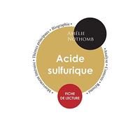Fiche de lecture Acide sulfurique (Étude intégrale): Analyse littéraire