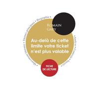 Fiche de lecture Au-delà de cette limite votre ticket n'est plus valable (Étude intégrale)