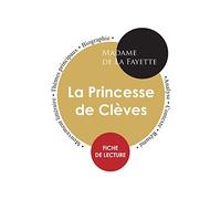 Fiche de lecture La Princesse de Clèves (Étude intégrale)