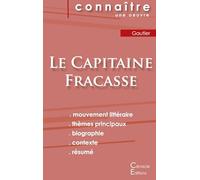 Fiche de lecture Le Capitaine Fracasse de Théophile Gautier (analyse littéraire de référence et résumé complet)