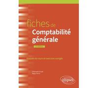Fiches de comptabilité générale: Rappels de cours et exercices corrigés