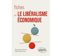 Fiches Sur Le Libéralisme Économique (ebook)