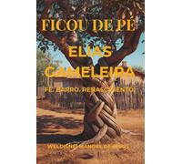 Ficou de Pé: Fé. Barro. Renascimento.