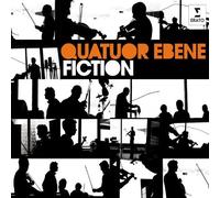 Fiction by Quatuor Ebene (2011-03-22)