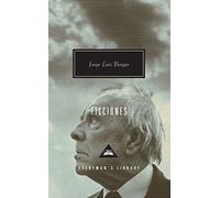 Fictions: Jorge Luis Borges (Everyman’s Library Contemporary Classics)