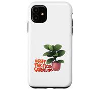 Ficus Plant Juego de Palabras Lo Que el ficus va en diseño Carcasa para iPhone 11