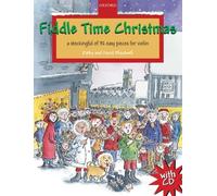 Fiddle Time Christmas + CD: A Stockingful of 32 Easy Pieces for Violin by Kathy Blackwell (2010-07-22)
