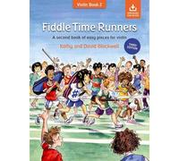 [(Fiddle Time Runners + CD: A Second Book of Easy Pieces for Violin)] [Author: Kathy Blackwell] published on (July, 2013)