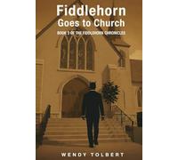 Fiddlehorn Goes to Church: Book 3 of the Fiddlehorn Chronicles
