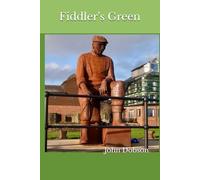 Fiddler's Green: A voice from Tyneside