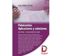 Fideicomiso: Aplicaciones y soluciones