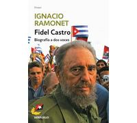 Fidel Castro: Biografía a dos voces (Ensayo | Biografía)