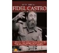 Breve historia de Fidel Castro: La historia de la Revolución cubana y de su soldado de las ideas Fidel Castro, uno de los líderes latinoamericanos más ... proyecto que ilusionó a toda una generación.