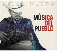 Fidel Rueda (Musica Del Pueblo)