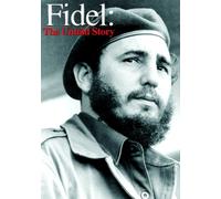 Fidel - The Untold Story [Reino Unido] [DVD]
