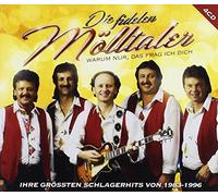 Fidelen Mölltaler,die - Warum Nur,das Frag Ich Dich [Import]