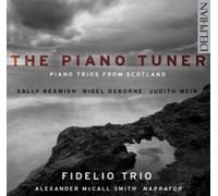 Fidelio Trio The Piano Tuner: Piano Trios from Scotland (CD) (Importación USA)