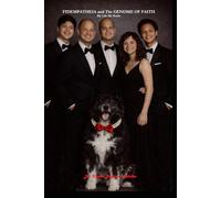 Fidempatheia and The Genome of Faith: My Life, My Battles Between Heaven and Earth (Fidempatheia Strengthening the Genome of Faith A Life Unfolding Between Heaven and Earth Book 4)