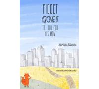 Fidget Goes to Look for His Mom: Ukrainian B1 Reader with Verbs of Motion