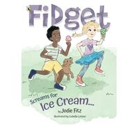 Fidget Screams for Ice Cream