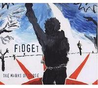 Fidget - The Marks of Those