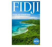 FIDJI GUIDE DE VOYAGE 2026
