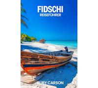 FIDSCHI REISEFÜHRER 2025