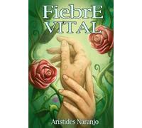 FIEBRE VITAL