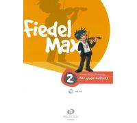 Fiedel-Max - Der große Auftritt, Band 2: Vorspielstücke zur Violinschule Fiedel-Max