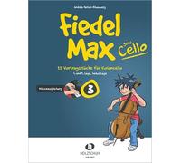 Fiedel-Max goes Cello 3: Klavierbegleitung zu Band 3: 22 Vortragsstücke für Violoncello (1. und 4. Lage, halbe Lage)