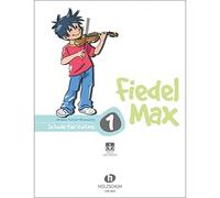 Fiedel Max - Schule für Violine, Band 1, mit CD