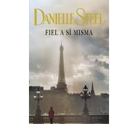 Fiel a sí misma (Narrativa femenina)