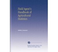 Field Agent's Handbook of Agricultural Statistics