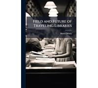 Field and Future of Traveling Libraries