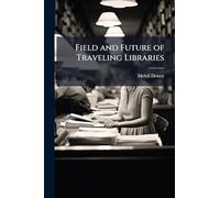 Field and Future of Traveling Libraries