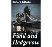 Field And Hedgerow (ebook)