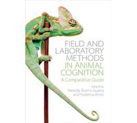 Field and Laboratory Methods in Animal Cognition: A Comparative Guide