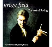 Field, Gregg - Art of Swing