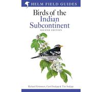 Field Guide to Birds of the Indian Subcontinent: Second Edition (Helm Field Guides)