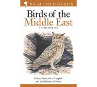Field Guide to Birds of the Middle East: Third Edition (Helm Field Guides)