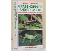 Field Guide to the Grasshoppers of Britain and Europe (Collins Field Guide)