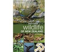 Field Guide to the Wildlife of New Zealand (Bloomsbury Naturalist)