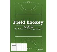 Field hockey Notebook - Match Records & Strategy Analysis - A4 size - Large size