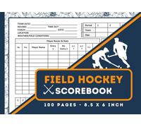 Field Hockey Scorebook: Side-By-Side Score Sheets For Scorekeepers and Coaches | Team Score Pads for Scorekeeping | Team Score Record Tracker