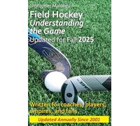 Field Hockey: Understanding the Game