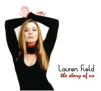 Field,Lauren - The Story of Us [Import]