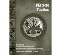 Field Manual FM 3-90 Tactics May 2023