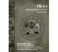 Field Manual FM 4-1 Human Resources Support September 2025